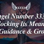 Angel Number 3333: Unlocking Its Meaning for Guidance & Growth