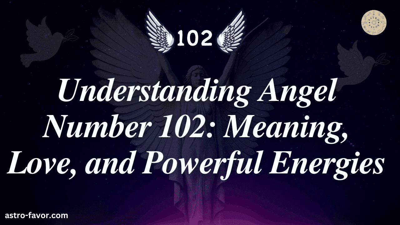 angel number 102 meaning
