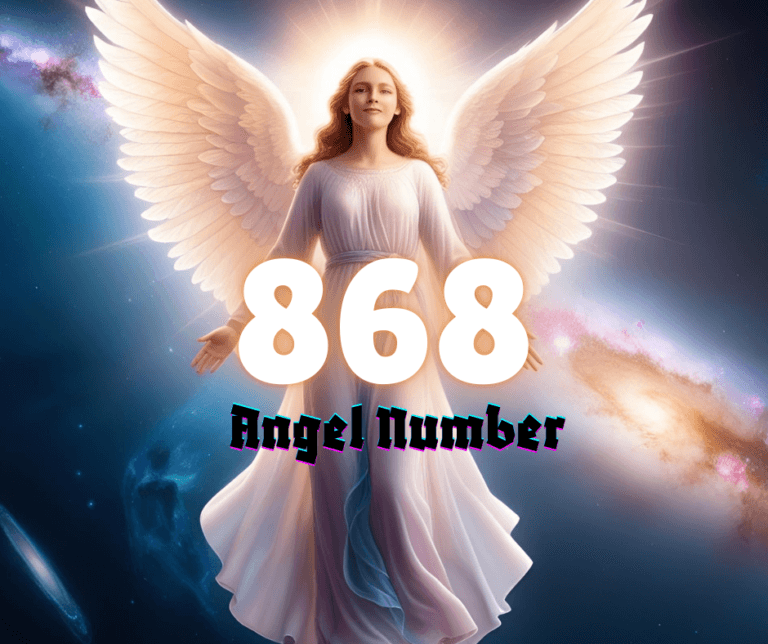 868 Angel Number Meaning in Money, Love & Twin Flame Guide and More