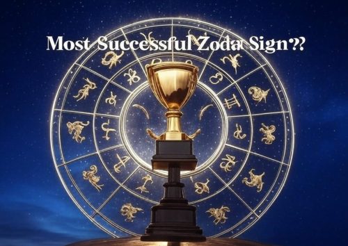 Most Successful Zodiac Sign Ranked